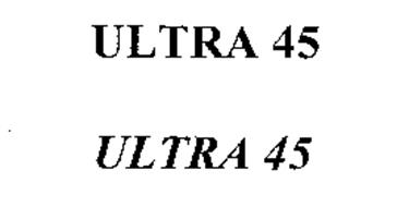 ULTRA 45