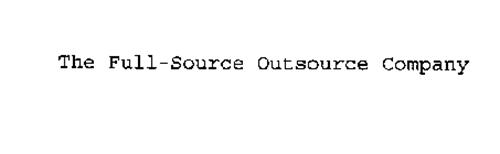 THE FULL-SOURCE OUTSOURCE COMPANY