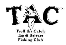 TAC TROLL & CATCH TAG & RELEASE FISHINGCLUB