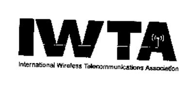 IWTA INTERNATIONAL WIRELESS TELECOMMUNICATIONS ASSOCIATION