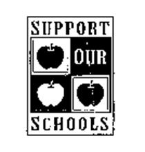 SUPPORT OUR SCHOOLS