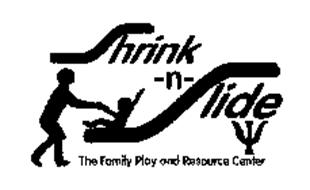 SHRINK-N-SLIDE THE FAMILY PLAY AND RESOURCE CENTER