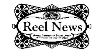 THE REEL NEWS NATIONAL ASSOCIATION OF THEATRE OWNERS OF WISCONSIN AND UPPER MICHIGAN