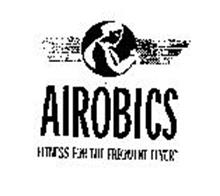 AIROBICS FITNESS FOR THE FREQUENT FLYER