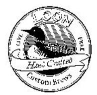 LOON HAND CRAFTED CUSTOM BREWS LIVE FREE