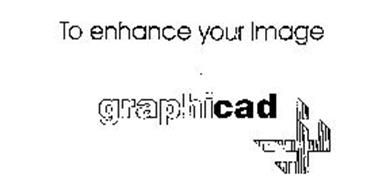 TO ENHANCE YOUR IMAGE GRAPHICAD