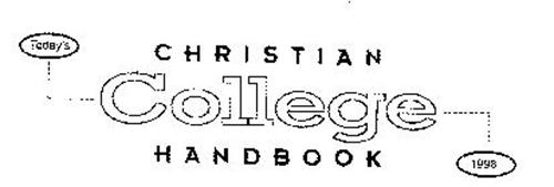 TODAY'S CHRISTIAN COLLEGE HANDBOOK 1998