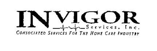 INVIGOR SERVICES, INC. CONSOCIATED SERVICES FOR THE HOME CARE INDUSTRY