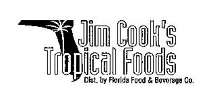 JIM COOK'S TROPICAL FOODS DIST. BY FLORIDA FOOD & BEVERAGE CO.