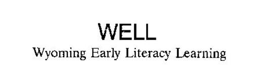 WELL WYOMING EARLY LITERACY LEARNING