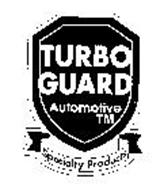 TURBO GUARD AUTOMOTIVE SPECIALTY PRODUCTS