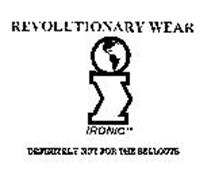 REVOLUTIONARY WEAR I IRONIC DEFINITELY NOT FOR THE SELLOUTS