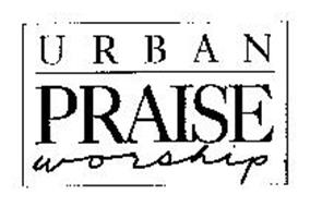 URBAN PRAISE WORSHIP
