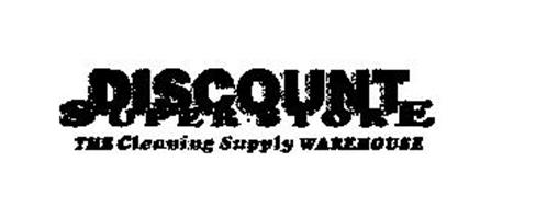 DISCOUNT SUPER STORE THE CLEANING SUPPLY WAREHOUSE
