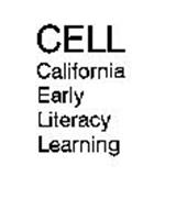 CELL CALIFORNIA EARLY LITERACY LEARNING