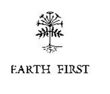 EARTH FIRST