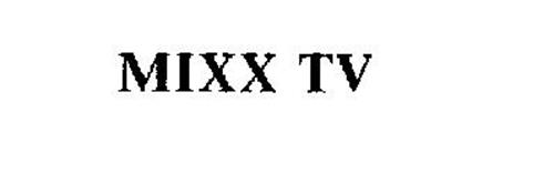 MIXX TV