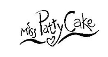 MISS PATTY CAKE