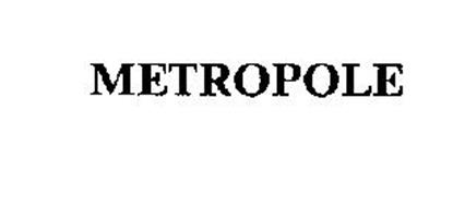 METROPOLE