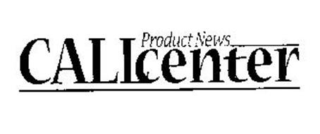 CALL CENTER PRODUCT NEWS
