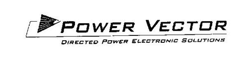 POWER VECTOR DIRECTED POWER ELECTRONIC SOLUTIONS