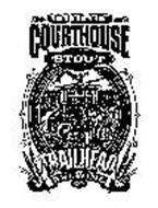 OLD COURTHOUSE STOUT TRAILHEAD BREWING CO