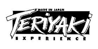 MADE IN JAPAN TERIYAKI EXPERIENCE