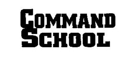COMMAND SCHOOL