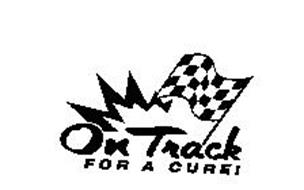 ON TRACK FOR A CURE!