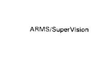 ARMS/SUPERVISION