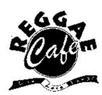 REGGAE CAFE LIVE LOVE LAUGH