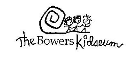 THE BOWERS KIDSEUM