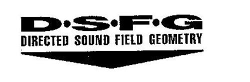 D.S.F.G. DIRECTED SOUND FIELD GEOMETRY