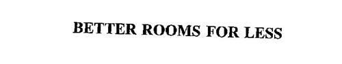BETTER ROOMS FOR LESS