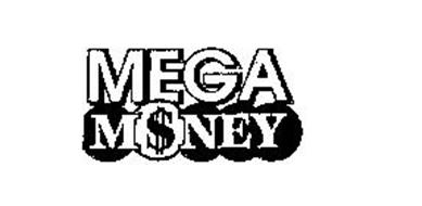 MEGA MONEY