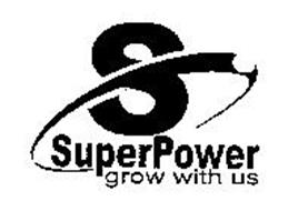 S SUPERPOWER GROW WITH US
