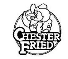 CHESTER FRIED