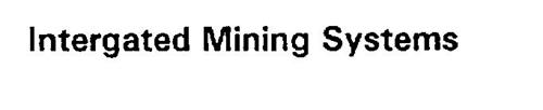 INTEGRATED MINING SYSTEMS