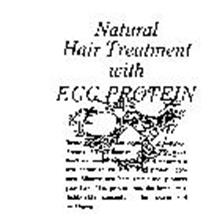 NATURAL HAIR TREATMENT WITH EGG PROTEIN PACK BASED ON THE NATURAL INGREDIENT FORMULATION.  "NATURAL HAIR TREATMENT WITH" IS THE TREATMENT EXTREMELY FRIENDLY TO THE ENVIRONMENT AND GENTLE TO THE HAIR.  "EGG PROTEIN" CONTAINS ALBUMIN AND YOLK-LECITHIN THAT PROTECTS YOUR HAIR.  THIS PRODUCT HAS THE LATEST ECO-RESPONSIBLE CONCEPTS IN FORMULATION AND PACKAGING.