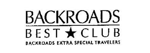 BACKROADS BEST CLUB BACKROADS EXTRA SPECIAL TRAVELERS