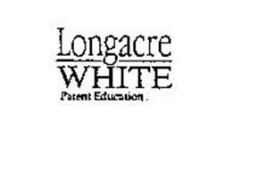 LONGACRE WHITE PATENT EDUCATION