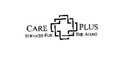 CARE PLUS SERVICES FOR THE AGING