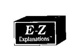 E-Z EXPLANATIONS