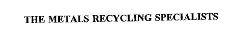 THE METALS RECYCLING SPECIALISTS
