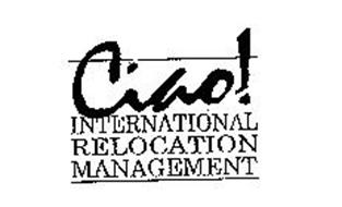 CIAO! INTERNATIONAL RELOCATION MANAGEMENT