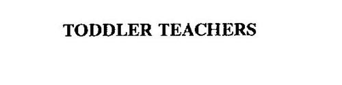 TODDLER TEACHERS