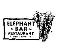ELEPHANT BAR RESTAURANT A DINING ADVENTURE