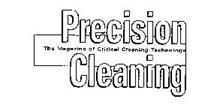 PRECISION CLEANING THE MAGAZINE OF CRITICAL CLEANING TECHNOLOGY