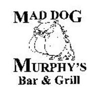 MAD DOG MURPHY'S BAR & GRILL