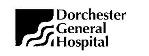 DORCHESTER GENERAL HOSPITAL